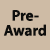 Pre-Award